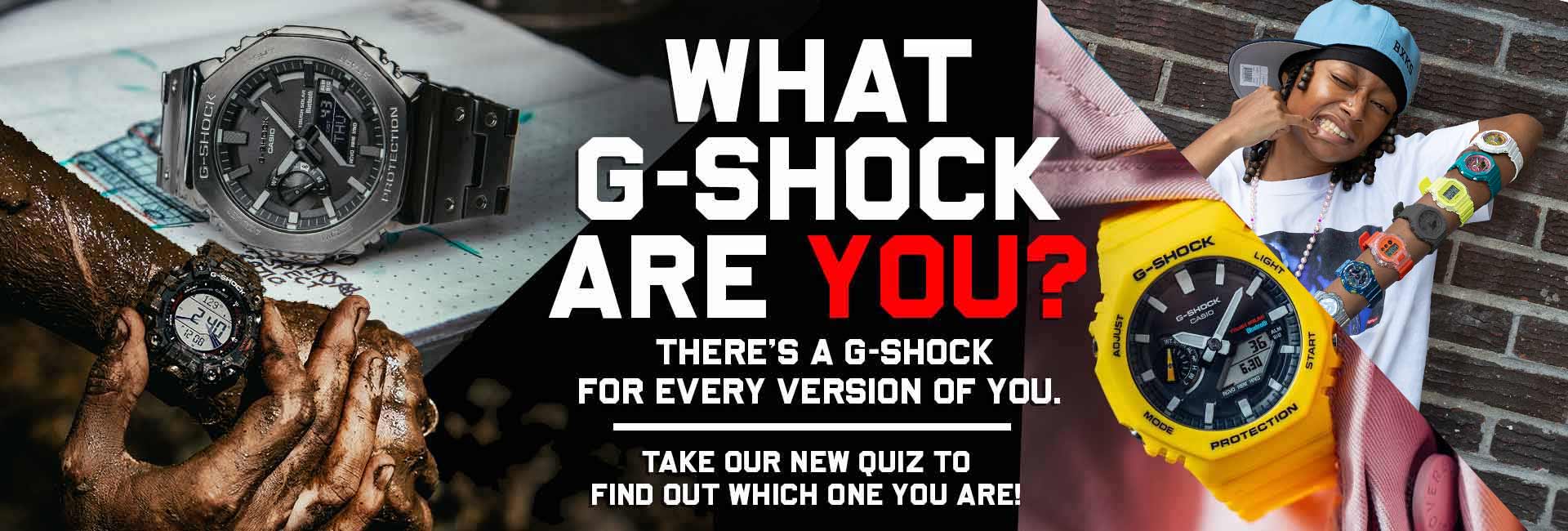 G-SHOCK QUIZ | WHAT G-SHOCK ARE YOU?